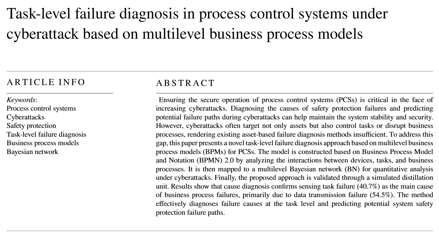 热烈祝贺博士生梁旭清撰写的论文“Task-level failure diagnosis in process control systems under cyberattack based on multilevel business process models”被国际权威期刊录用